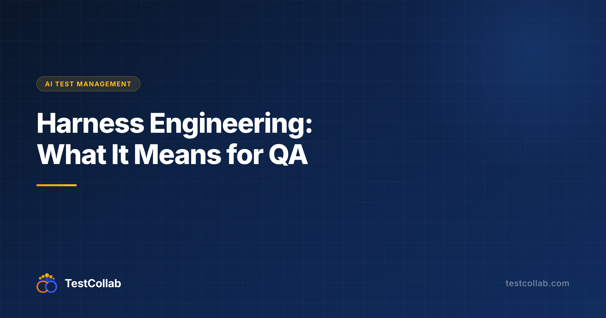 Harness Engineering: What It Means for QA