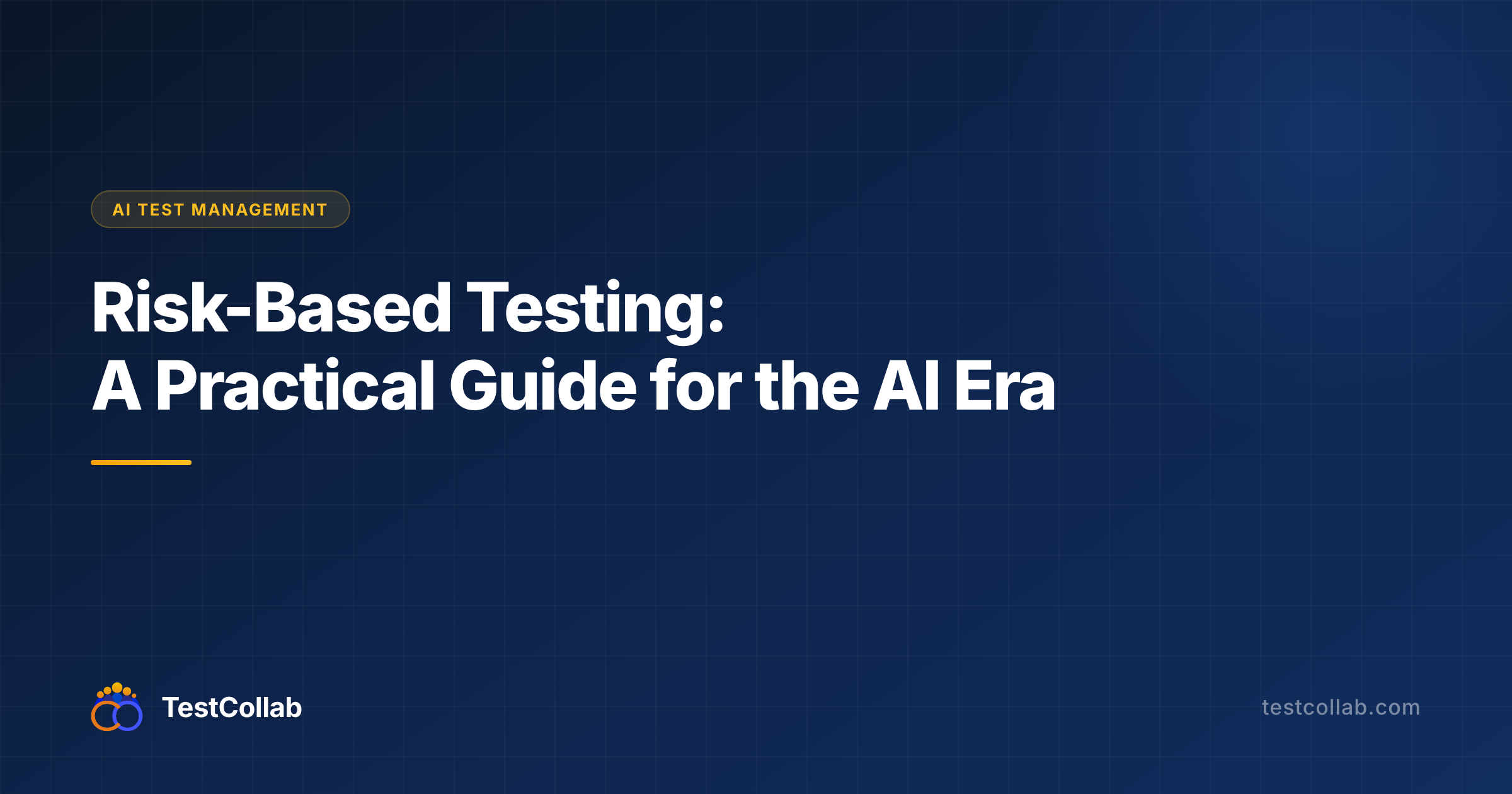dynamic risk-based testing using ai-driven... Risk-Based Testing: A Practical Guide for the AI Era