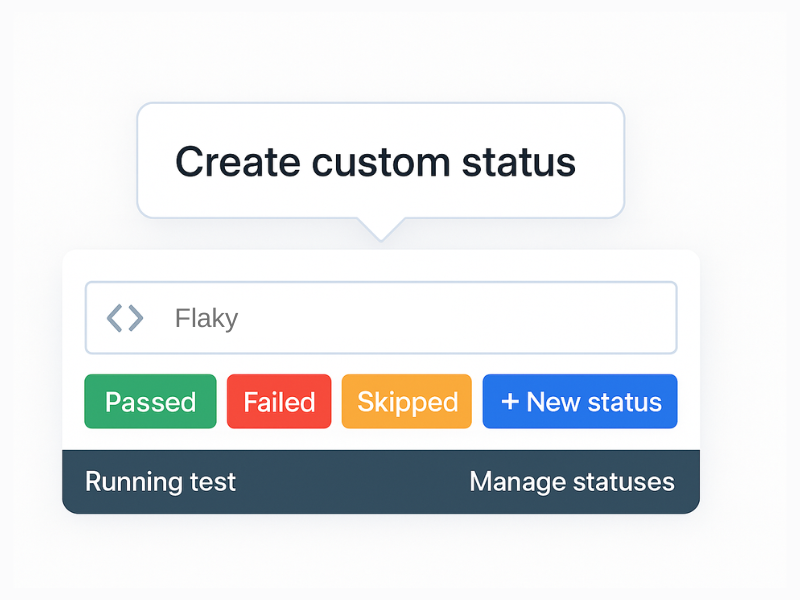 Custom execution statuses